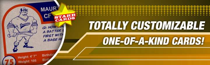 Make your own custom baseball card with Starr Cards.