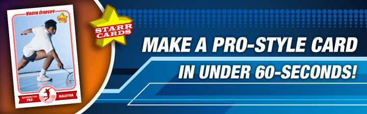 Easily create your own badminton trading card with Starr Cards.