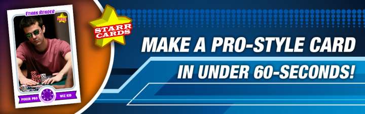 Easily create your own poker trading card with Starr Cards.