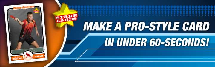 Easily create your own table tennis trading card with Starr Cards.